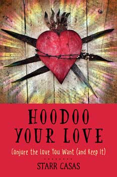 Hoodoo your Love by Starr Casas